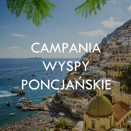 Rejsy we Wloszech Campania i Wyspy Poncjanskie